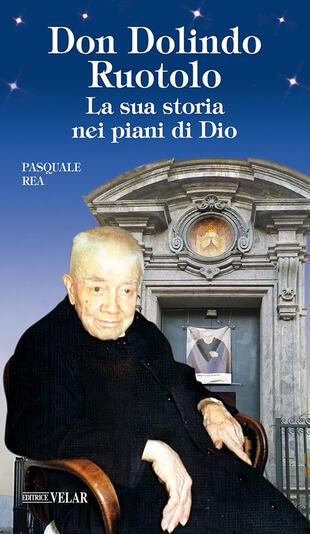copertina Don Dolindo Ruotolo. La sua storia nei piani di Dio