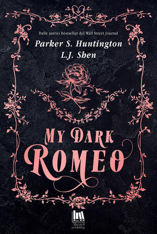 copertina My dark Romeo. Ediz. italiana