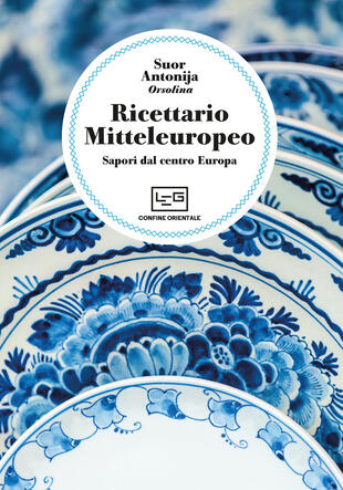 copertina Ricettario mitteleuropeo. Sapori dal centro Europa