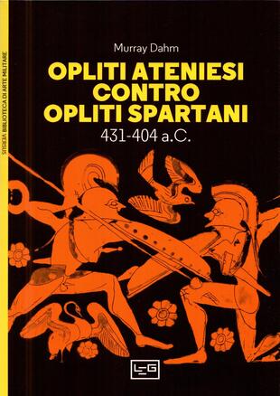 copertina Opliti ateniesi contro opliti spartani