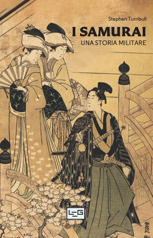 copertina I I samurai. Una storia militare