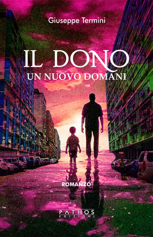copertina Il dono. Un nuovo domani