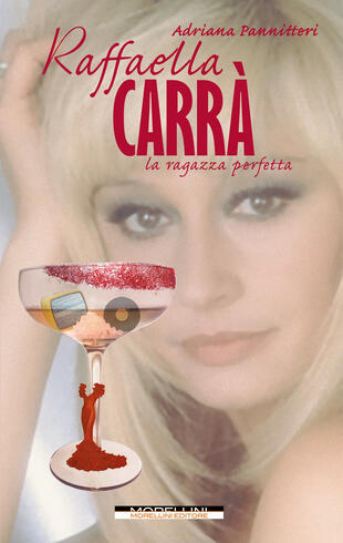 copertina Raffaella Carrà. La ragazza perfetta