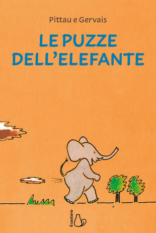 copertina Le puzze dell'elefante. Ediz. a colori