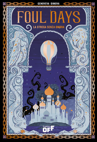 copertina Foul days. La strega senza ombra
