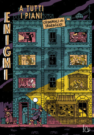 copertina Enigmi a tutti i piani. Criminali allo sbaraglio!