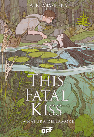 copertina This fatal kiss. La natura dell\'amore