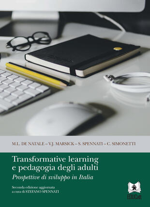 copertina Transformative learning e pedagogia degli adulti. Prospettive di sviluppo in Italia