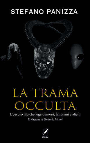 copertina La trama occulta. Il filo segreto che lega demoni, fantasmi e alieni