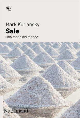copertina Sale. Una storia del mondo