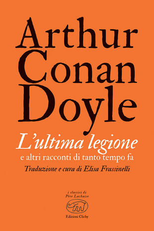 copertina L'ultima legione e altri racconti di tanto tempo fa