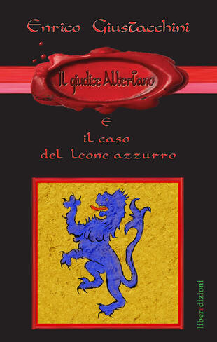 copertina Il giudice Albertano e il caso del leone azzurro
