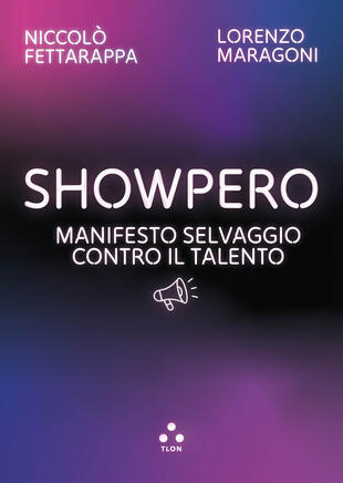copertina Showpero. Manifesto selvaggio contro il talento