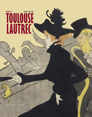 copertina Henri de Toulouse-Lautrec. Parigi 1881-1901. Catalogo della mostra (Rovigo, 23 febbraio-30 giugno 2024). Ediz. illustrata