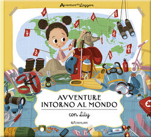 copertina Avventure intorno al mondo con Lily. Avventure da leggere