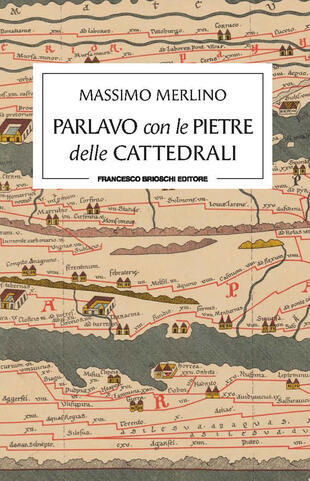 copertina Parlavo con le pietre delle cattedrali