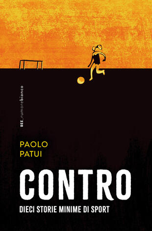copertina Contro. Dieci storie minime di sport