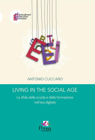 copertina Living in the social age. La sfida della scuola e della formazione nell'era digitale