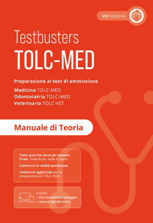 copertina TOLC-MED. Test Medicina 2024/2025. Preparazione ai test di ammissione. Medicina, odontoiatria e veterinaria. Manuale di teoria. Con espansione online