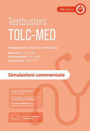 copertina TOLC-MED. Test Medicina 2024/2025. Preparazione ai test di ammissione. Medicina, odontoiatria e veterinaria. Simulazioni commentate. Con espansione online