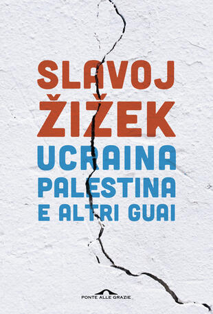 copertina Ucraina, Palestina e altri guai