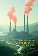 Tommaso Giagni presenta "La fabbrica e i ciliegi" a Milano