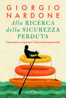 Giorgio Nardone presenta "Alla ricerca della sicurezza perduta" a Milano
