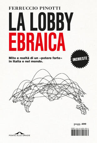 Ferruccio Pinotti presenta "La lobby ebraica" a Milano