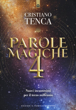 copertina Parole magiche. Vol. 4: Nuovi incantesimi per il terzo millennio