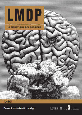 copertina La meraviglia del possibile. Vol. 5: Ibridi. Demoni, mostri e altri prodigi