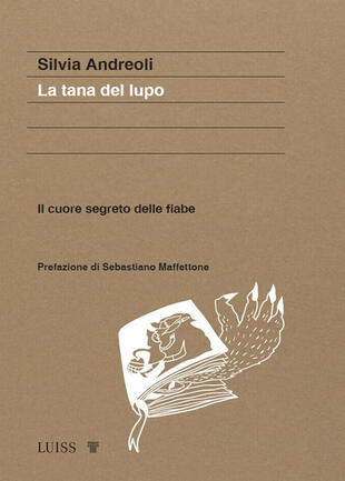 copertina La tana del lupo. Il cuore segreto delle fiabe