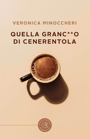 copertina Quella granc**o di Cenerentola
