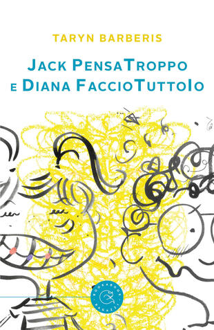 copertina Jack PensaTroppo e Diana FaccioTuttoIo