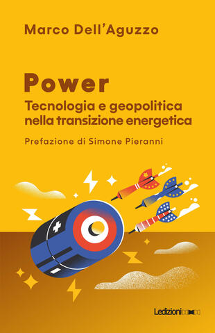 copertina Power. Tecnologia e geopolitica nella transizione energetica