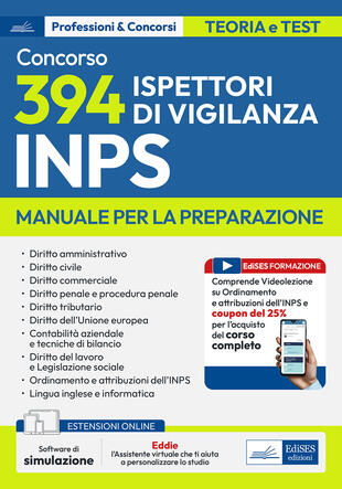 copertina Concorso 394 Ispettori di Vigilanza INPS. Manuale per la preparazione. Con assistente digitale e software di simulazione