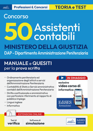 copertina Concorso Ministero della Giustizia. 50 assistenti contabili DAP Dipartimento dell'Amministrazione Penitenziaria. Manuale e quesiti per la prova scritta. Con software di simulazione