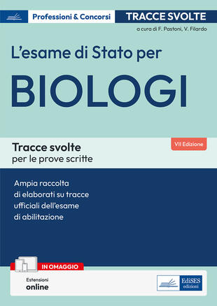 copertina L'esame di Stato per biologi. Tracce svolte per le prove scritte. Con espansione online