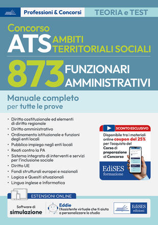 copertina Concorso Ambiti Territoriali Sociali 873 funzionari amministrativi. Manuale completo per tutte le prove. Con software di simulazione