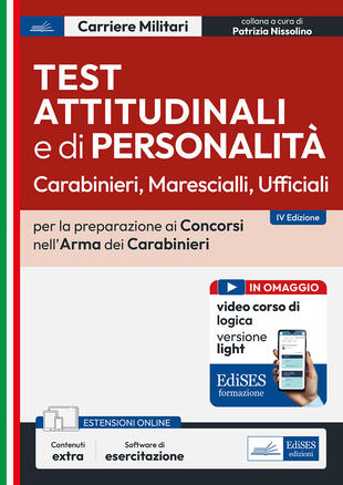 copertina Test attitudinali e di personalità. Carabinieri, marescialli, ufficiali. Per la preparazione ai concorsi nell'Arma dei Carabinieri. Con espansione online. Con software di esercitazione