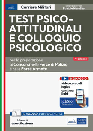 copertina Test psico-attitudinali e colloquio psicologico per i concorsi nelle forze di polizia e nelle forze armate. Con software di simulazione
