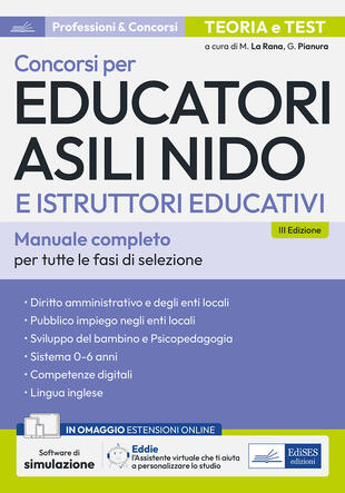 copertina Concorsi per Educatori asili nido e Istruttori educativi. Teoria e test per tutte le prove di selezione. Con assistente virtuale e software di simulazione