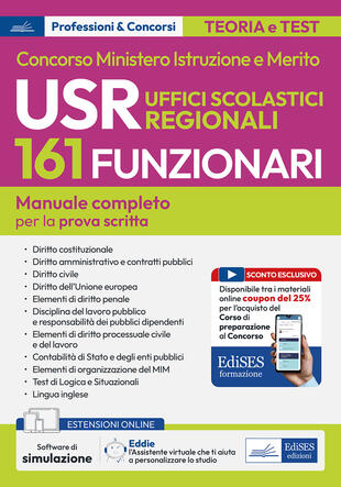 copertina Concorso 161 funzionari Ministero Istruzione e Merito. USR Uffici Scolastici Regionali. Manuale completo per la prova scritta. Con espansione online. Con software di simulazione