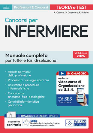 copertina Manuale completo dei concorsi per Infermiere. Teoria e test per tutte le fasi di selezione. Con assistente virtuale e software di simulazione