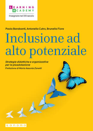 copertina Inclusione ad alto potenziale. Strategie didattiche e organizzative per la plusdotazione