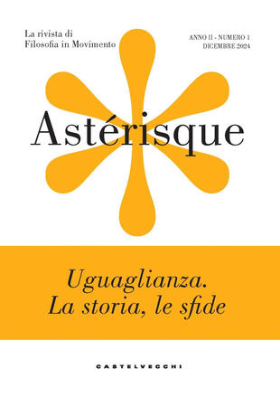copertina Astérisque. La rivista di filosofia in movimento. Vol. 1