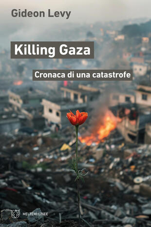 copertina Killing Gaza. Cronaca di una catastrofe