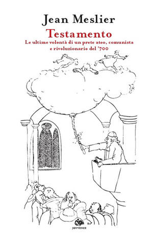 copertina Testamento. Le ultime volontà di un prete ateo, comunista e rivoluzionario del '700