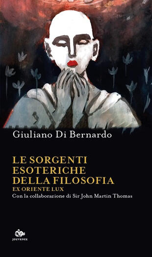 copertina Le sorgenti esoteriche della filosofia. Ex Oriente lux