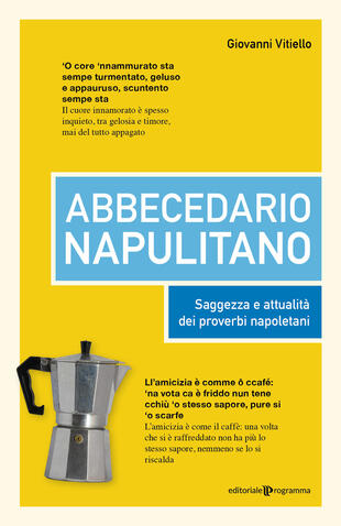copertina Abbecedario napulitano. Saggezza e attualità dei proverbi napoletani