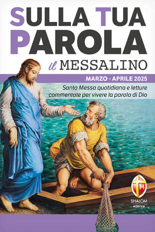 copertina Sulla tua parola. Santa messa quotidiana e letture commentate per vivere la parola di Dio. Marzo-aprile 2025. Con QR code